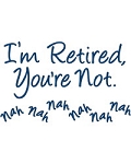 I'm Retired